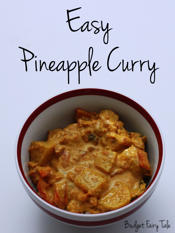 Pineapple Curry Recipe // Budget Fairy Tale